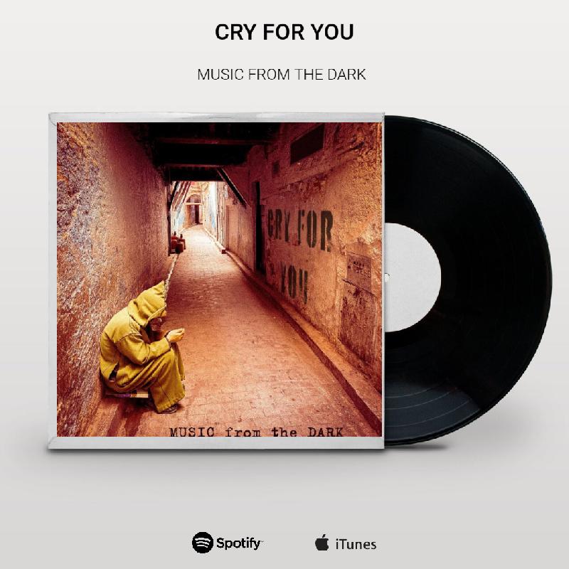 MUSIC FROM THE DARK: pubblicato il nuovo singolo ''Cry For You''