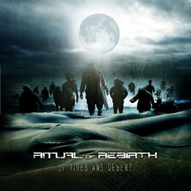 RITUAL OF REBIRTH: copertina e tracklist di "Of Tides And Desert"