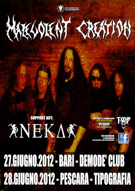 NEKA: support act per i MALEVOLENT CREATION in Italia