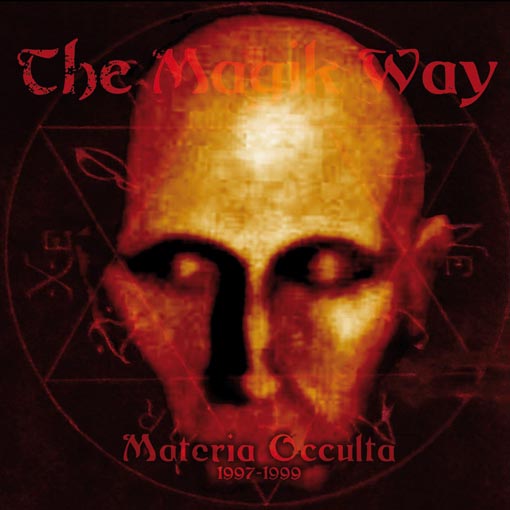 THE MAGIK WAY: una necromantica ed esoterica esperienza musicale