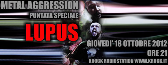 METAL AGGRESSION: puntata dedicata a Luca "Lupus" Carpi