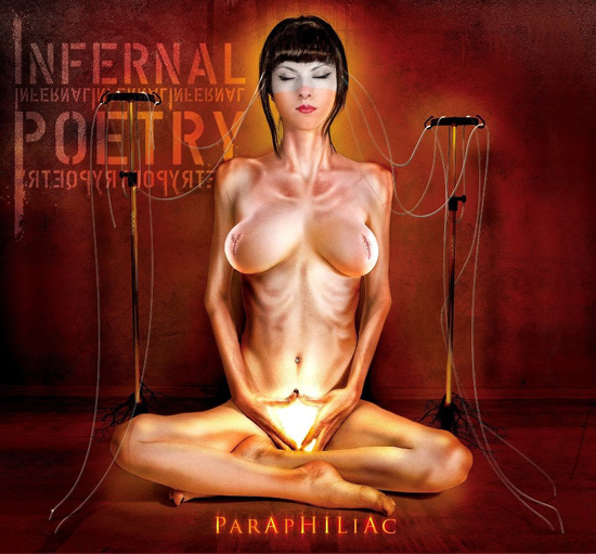 INFERNAL POETRY: label e release date per "Paraphiliac"