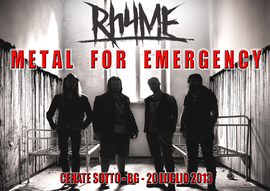 METAL FOR EMERGENCY 2013: confermati anche i RHYME