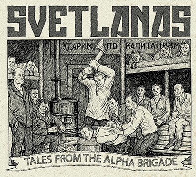 SVETLANAS: disponibile il nuovo "Tales From The Alpha Brigade"