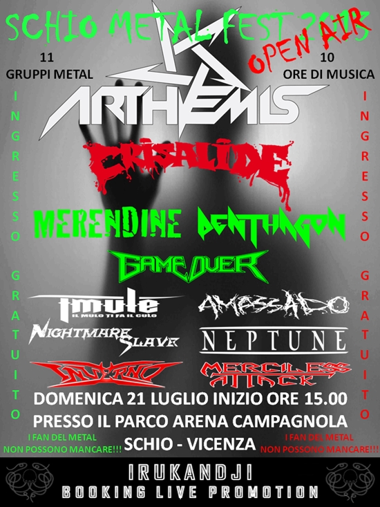 SCHIO METAL FEST OPEN 2013: headliner gli ARTHEMIS
