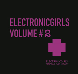ELECTRONICGIRLS: celebrano il compleanno con una compilation