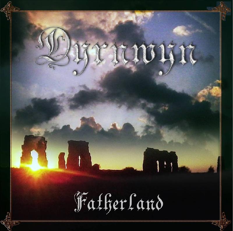 DYRNWYN: pubblicato il demo "Fatherland"