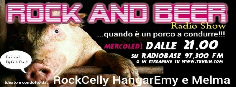 ROCK AND BEER RADIO SHOW: il programma radiofonico rock piu'demenziale d'Italia