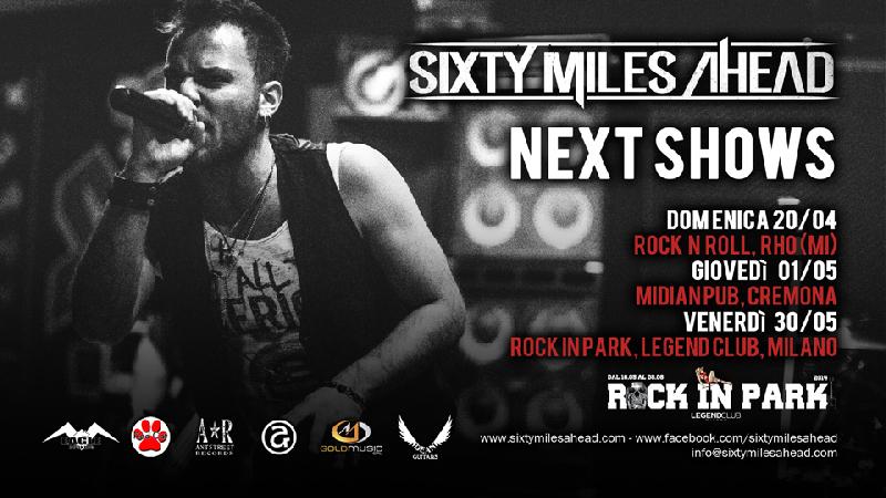 SIXTY MILES AHEAD: nuove date in programma