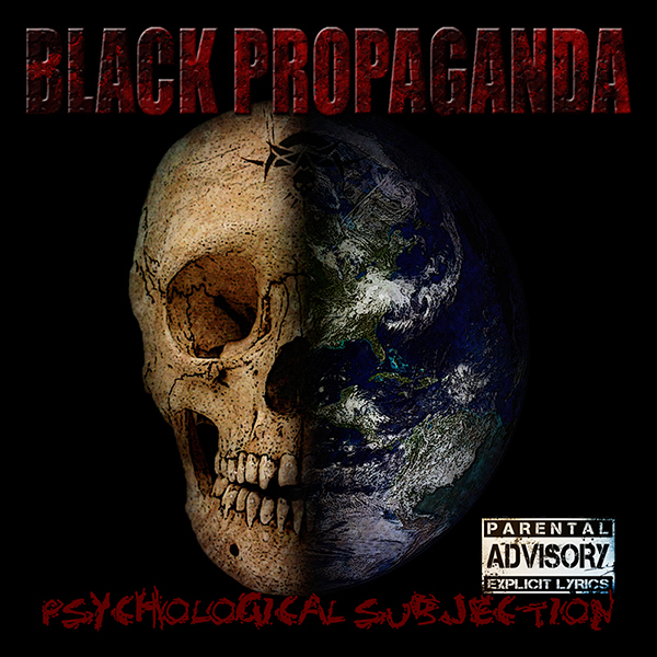 BLACK PROPAGANDA: in uscita il nuovo ed attesissimo nuovo album