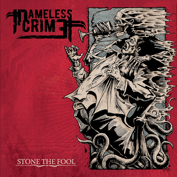 NAMELESS CRIME: il nuvo album "Stone the Fool"