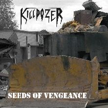 Killdozer «Seeds Of Vengeance» | MetalWave.it Recensioni