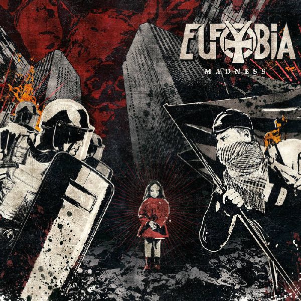 Eufobia Madness | MetalWave.it Recensioni