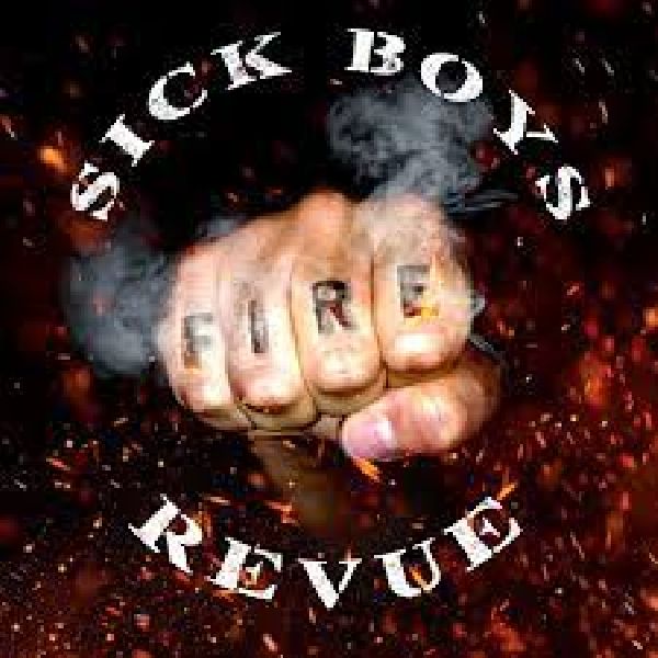 Sick Boys Revue «Fire» | MetalWave.it Recensioni