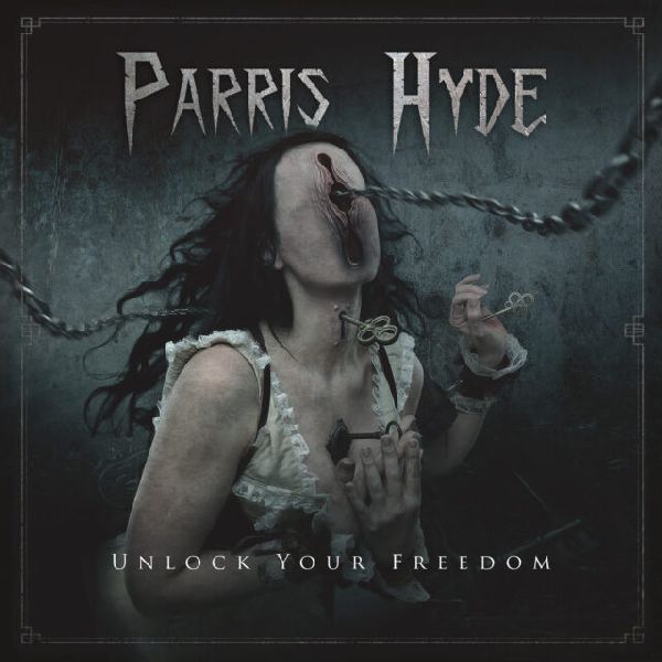 Parris Hyde Unlock Your Freedom | MetalWave.it Recensioni