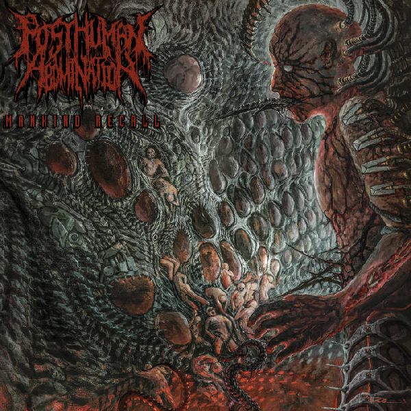 Posthuman Abomination Mankind Recall | MetalWave.it Recensioni