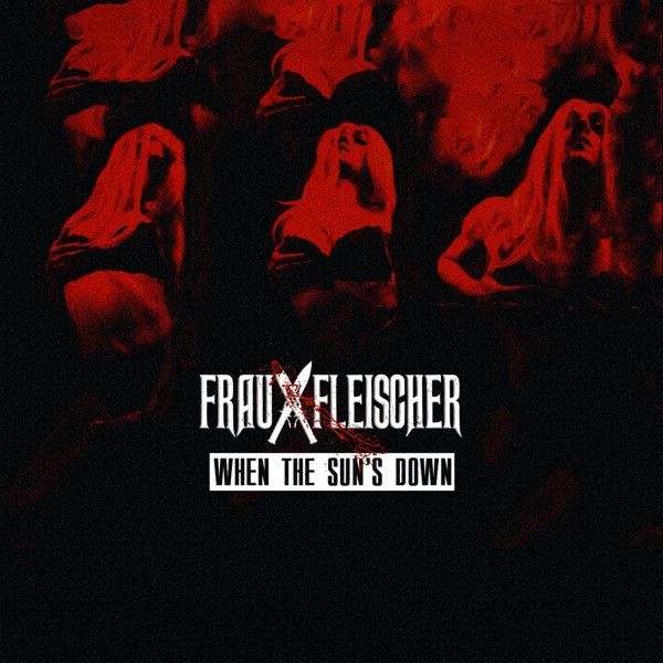 Frau Fleischer When The Sun's Down | MetalWave.it Recensioni