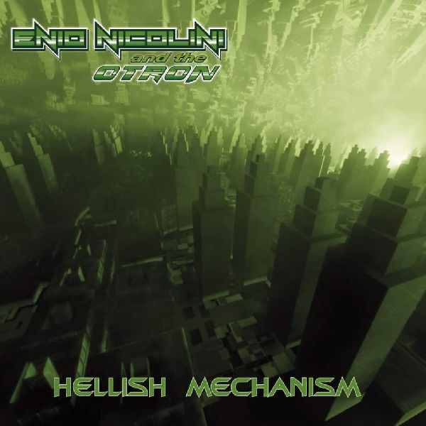 Enio Nicolini And The Otron Hellish Mechanism | MetalWave.it Recensioni
