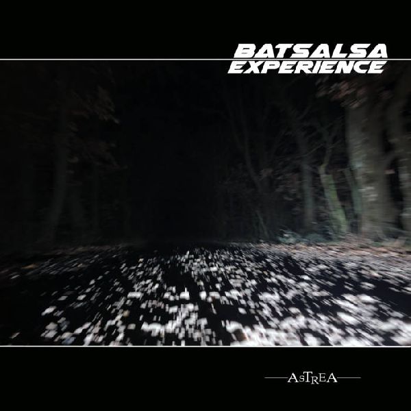 Batsalsa Experience Astrea | MetalWave.it Recensioni
