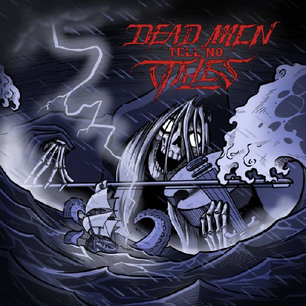 Dead Men Tell No Tales Unknown | MetalWave.it Recensioni