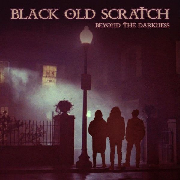 Black Old Scratch Beyond The Darkness | MetalWave.it Recensioni