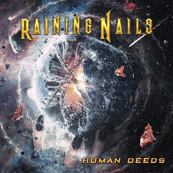 Raining Nails Human Deeds | MetalWave.it Recensioni