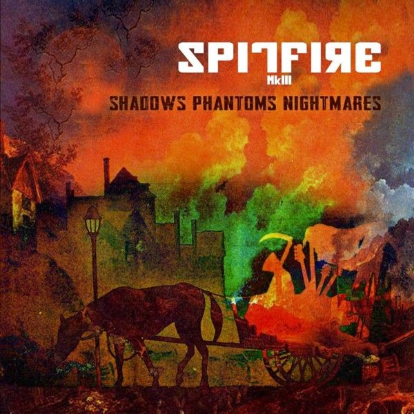 Spitfire Mkiii Shadows Phantoms Nightmares | MetalWave.it Recensioni