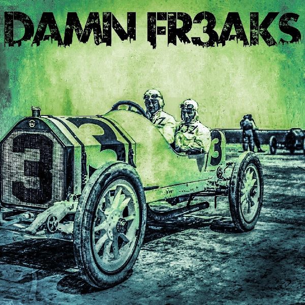 Damn Freaks Iii | MetalWave.it Recensioni