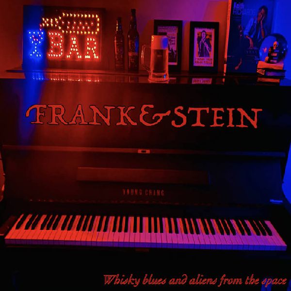Frank&stein Whiskey Blues And Aliens From The Space | MetalWave.it Recensioni