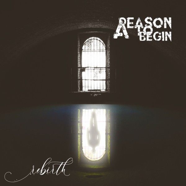 A Reason To Begin Rebirth | MetalWave.it Recensioni