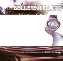 Gallery Of Lore A Thousand Miles Away | MetalWave.it Recensioni