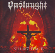 Onslaught «Killing Peace» | MetalWave.it Recensioni