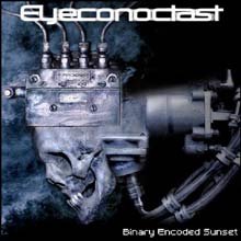 Eyeconoclast «Binary Encoded Sunset» | MetalWave.it Recensioni