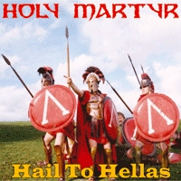 Holy Martyr «Hail To Hellas» | MetalWave.it Recensioni