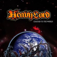Heavy Lord Chained To The World | MetalWave.it Recensioni