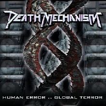 Death Mechanism «Human Error - Global Terror» | MetalWave.it Recensioni