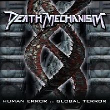 Death Mechanism Human Error - Global Terror | MetalWave.it Recensioni