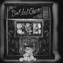 Bad Luck Charms Bad Luck Charms | MetalWave.it Recensioni