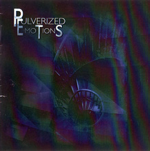 Pulverized Emotions Towards What | MetalWave.it Recensioni