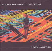 Atomixynergy To Reflect Human Patterns | MetalWave.it Recensioni
