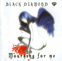 Black Diamond Mourning For Me | MetalWave.it Recensioni