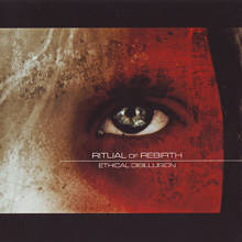 Ritual Of Rebirth Ethical Disillution | MetalWave.it Recensioni