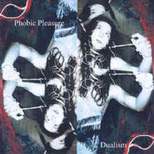 Phobic Pleasure Dualism | MetalWave.it Recensioni