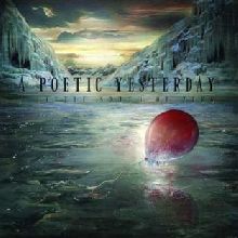 A Poetic Yesterday A Little South Of Zero | MetalWave.it Recensioni