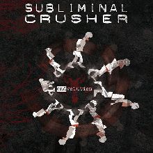 Subliminal Crusher Endvolution | MetalWave.it Recensioni