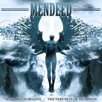 Mendeed Shadows War Love - The Very Best Of Mendeed | MetalWave.it Recensioni