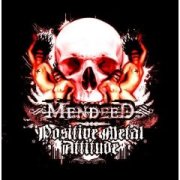 Mendeed Positive Metal Attitude | MetalWave.it Recensioni