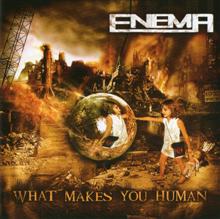Enema What Makes You Human | MetalWave.it Recensioni