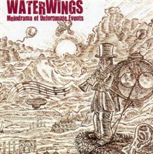 Waterwings Melodrama Of Unfortunate Events | MetalWave.it Recensioni