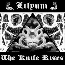 Lilyum «The Knife Rises» | MetalWave.it Recensioni